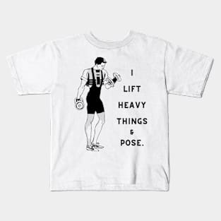 Vintage, Retro "I Lift Heavy Things & Pose." Kids T-Shirt